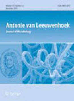 Antonie Van Leeuwenhoek International Journal Of General And Molecular Microbiol期刊