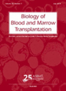 Biology Of Blood And Marrow Transplantation期刊