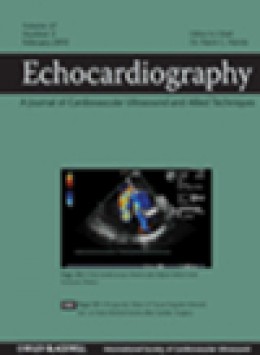Echocardiography-a Journal Of Cardiovascular Ultrasound And Allied Techniques期刊