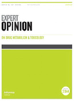 Expert Opinion On Drug Metabolism & Toxicology期刊