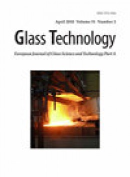 Glass Technology-european Journal Of Glass Science And Technology Part A期刊
