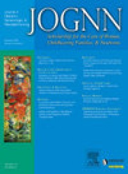 Jognn-journal Of Obstetric Gynecologic And Neonatal Nursing期刊