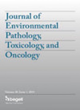 Journal Of Environmental Pathology Toxicology And Oncology期刊