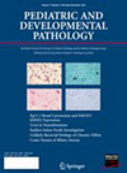 Pediatric And Developmental Pathology期刊