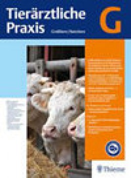 Tieraerztliche Praxis Ausgabe Grosstiere Nutztiere期刊