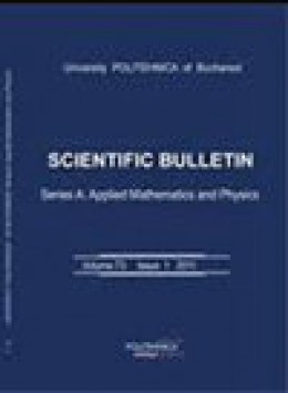 University Politehnica Of Bucharest Scientific Bulletin-series A-applied Mathema期刊