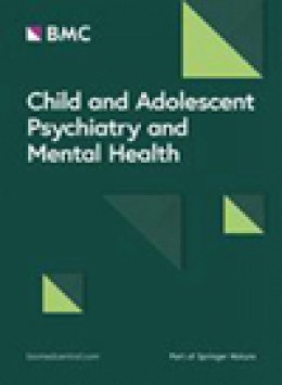 Child And Adolescent Psychiatry And Mental Health期刊