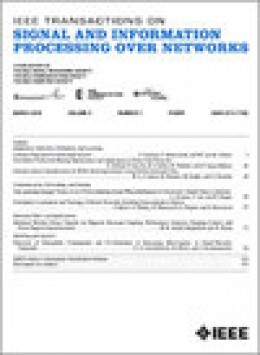 Ieee Transactions On Signal And Information Processing Over Networks期刊