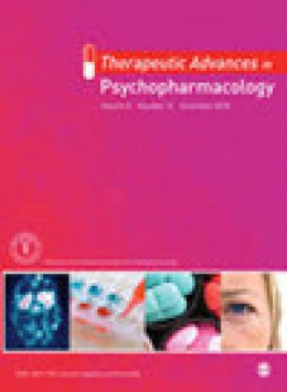 Therapeutic Advances In Psychopharmacology期刊